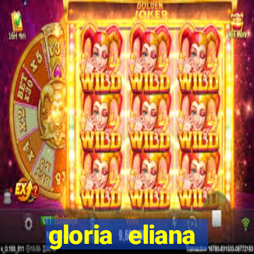 gloria eliana ribeiro letra